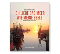 Heike Gerdes Pe Ich liebe das Meer wie meine Seele - Ostfriesland un (Tapa dura)