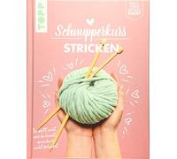 Heike Roland St Schnupperkurs - Stricken: Du weißt nicht, was du kan (Tapa dura)