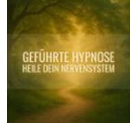 Heile Dein Nervensystem