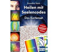 Heilen mit Seelencodes. Das Kartenset: Persönliche Heilbilder aus Symbolen, Zahlen, Wörtern und Farben erstellen
