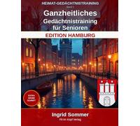HEIMAT-GEDÄCHTNISTRAINING - Edition Hamburg, Band 1: Ganzheitliches Gedächtnistraining für Senioren - Extra große Schrift, Lösungen auf der nächsten Seite