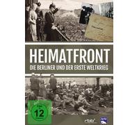 Heimatfront - Die Berliner und der Erste Weltkrieg [Alemania] [DVD]