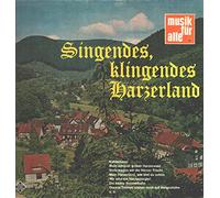 Heimatgruppe Harzklub-Zweigverein Goslar e.V., Leitung: Willi von Hoff - Singendes klingendes Harzerland / Köhlerliesel / Mein schöner grüner Harzerwald / Stolz tragen wir die Harzer Tracht / Mein Harzerland, wie bist du schön / Wir sind die Harzgebirgler / Die kleine Bimmelbahn / Dunkle Tannen stehen noch auf Bergeshöhn u.a. / musik für alle / Heimatgruppe Harzklub-Zweigverein Goslar e.V., Leitung: Willi von Hoff / Bildhülle / TELEFUNKEN # NT 165 / Deutsche Pressung / 12" Vinyl Langspiel Schallplatte