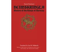 Heimskringla: History of the Kings of Norway