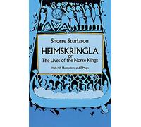 Heimskringla: Or, the Lives of the Norse Kings (Dover Literature: Biographical)