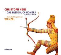 Hein, Christoph - Das Erste Buch Homers-Korrekturen (Musikalisch Begleitet Von Wenzel)