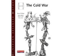 Heinemann Advanced History: Cold War in Europe and Asia: Cold War in Europe and Asia