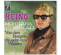 HEINO - Mohikana Shalali / Von den Bergen rauscht ein Wasser / 1C 006-29 869