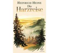 Heinrich Heine: Die Harzreise (novelaris Klassik) (ebook)