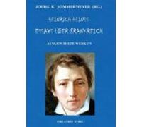 Heinrich Heines Essays Über Frankreich. Ausgewählte Werke V (ebook)