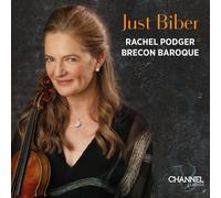 Heinrich Ignaz Franz Biber Rachel Podger/Brecon Baroque: Just Biber (CD) Album