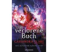 Heinrich Koop Wesley Chu Cassandra Das verlorene Buch: Die Ältest (Tapa blanda)