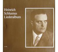 Heinrich Schlusnus - Heinrich Schlusnus Liederalbum [Vinyl Doppel-LP] [Schallplatte]