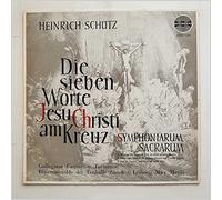 Heinrich Schutz - Die Sieben Worte Jesu Christi Am Kreuz, Symphoniarum Sacrarum [LP]