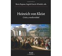 Heinrich von Kleist: Crisisi y modernidad: 210 (Oberta)