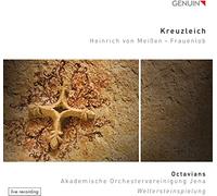 Heinrich von Meißen dit Frauenlob : Kreuzleich. Kuch, Ensemble Octavians, Krahnert.