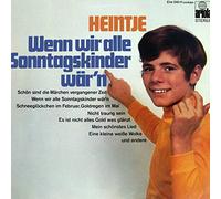 Heintje with Studio-Nord-Orchester - Wenn Wir Alle Sonntagskinder Wär'n - Ariola - 85 688 IU
