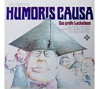 Heinz Erhardt,Heinz Schenk,Kurt Lehfeld,Rolf Stiefel,Walter Böhm, Hans-Dietrich von Seydlitz - Das Beste aus Humoris Causa- das große Lachalbum (1973)/Doppel LP)