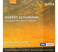 Heinz Holliger, Patricia Kopatchinskaja, Alexander Lonquich, Oren Shevlin, Denes Varjon, Wdr Sinfonieorchester Koln - R.Schumann: Integral Sinfonica 6Cd/ H.Holliger