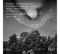 Heinz Holliger - Schönberg: Kammersymphonie 9, Sechs Kleine Stücke, 19 (Arr. Holliger) -Webern: Symphonie, 21, Fünf Sätze, OP. 5