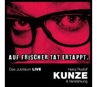 Heinz Rudolf Kun Auf Frischer Tat Ertappt-das Jubiläum Li (CD) (Importación USA)