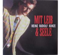 Heinz Rudolf Kunze - Mit Leib und Seele
