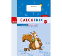 Heinz Stark-Frick Calcutrix: Rechnen bis 10 Arbeitsheft (Tapa blanda)