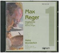 Heinz Wunderlich - Reger;Organ Works Volume 1