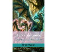 Heir-Bloomed: The Talisman Series: Part Two, Vol. 8.5