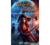 Heir of Firelight: 5 (Hearts of the Hollow Court)
