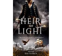 Heir of Light: 4 (Blood of Kings: Legends)