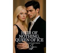Heir of Nothing, Queen of Ice