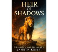 Heir of Shadows (The Legacy of the Royallands)
