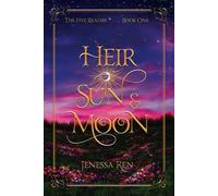 Heir Of Sun And Moon: 1 (The Five Realms)