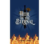 Heir Of The Eternal (The Lost Prince Series)