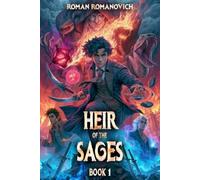 Heir of the Sages: A Progression Fantasy Series