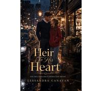 Heir To His Heart: The Billionaire's Homeless Bride