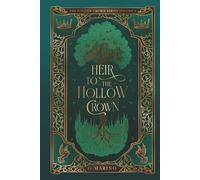 Heir to the Hollow Crown (The Hollow Crown Series)