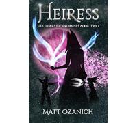 Heiress: The Tears of Promises Book Two
