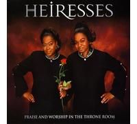 Heiresses - Praise & Worship in The Throne Room