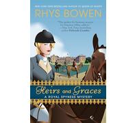 Heirs and Graces: 7 (A Royal Spyness Mystery)