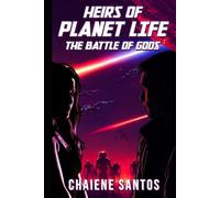 Heirs of Planet Life 3: The Battle of Gods