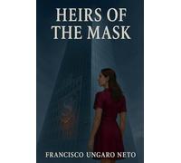 Heirs Of The Mask