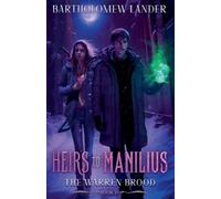 Heirs to Manilius: 4 (The Warren Brood)