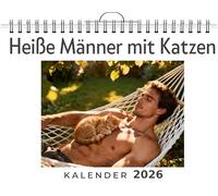 Heiße Männer mit Katzen: Wandkalender 2026, Kalender DIN A4 quer, Monatskalender im Querformat mit Kalendarium, das perfekte Geschenk