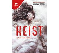 Heist. Cazar o ser cazado (edición revisada por la autora) (DARKS 1): .: . (Wattpad)
