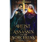 Heist of the Assassin and the Sorceress: (A Sapphic Romance Fantasy Adventure)