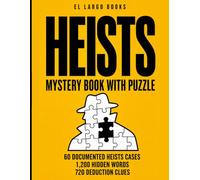 Heists: 60 True-Crime Mystery Word Search Puzzles (Case Files)
