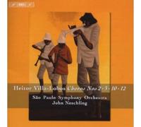 Heitor Villa-Lobos : Choros N° 2 - 5 - 10 - 12