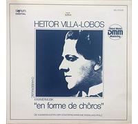 Heitor Villa-Lobos Kammermusik 'En Forme De Chôros' [Vinyl LP]